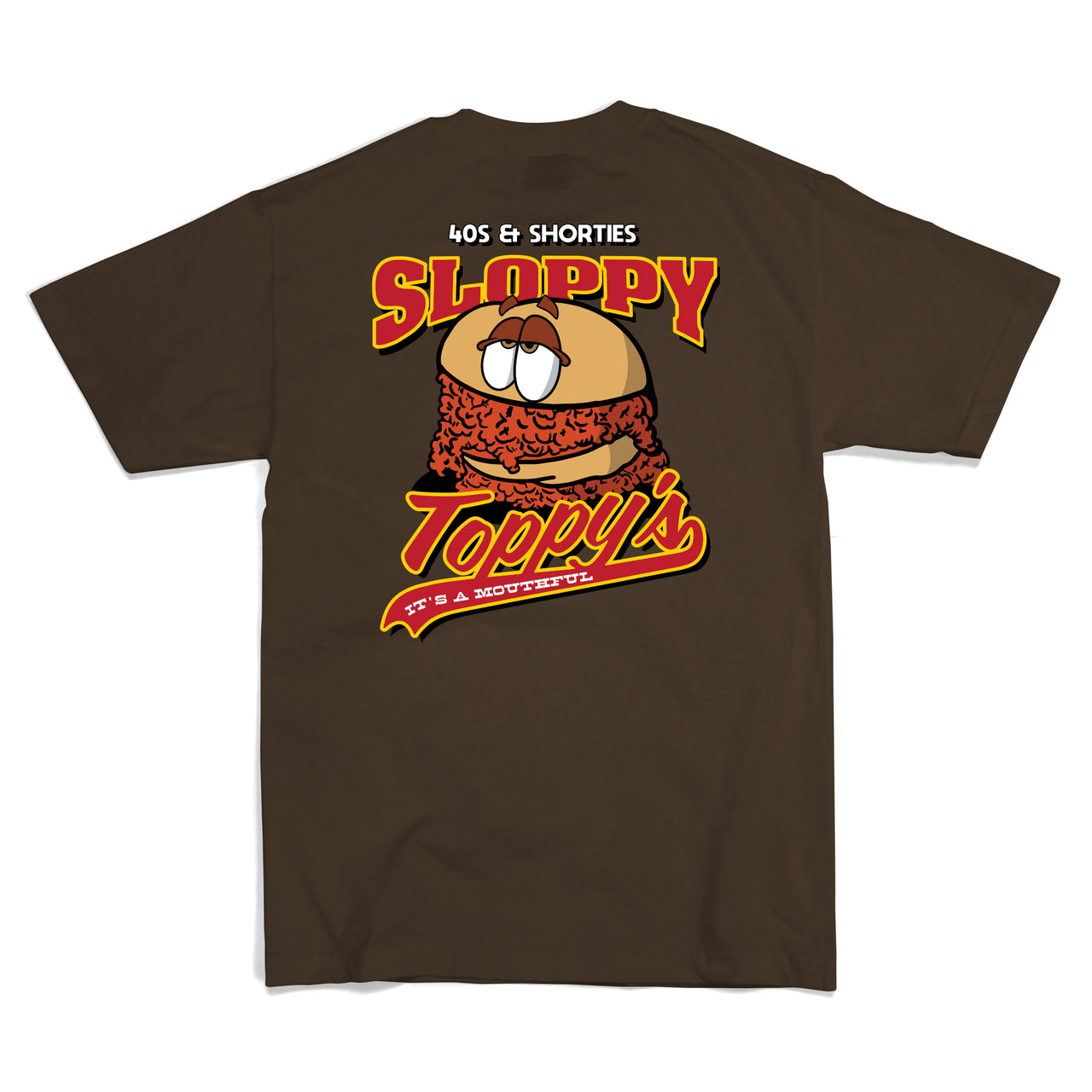 Back view of the Sloppy Toppy Tee in Chocolate with a large cartoon burger graphic and bold 40s & Shorties Sloppy Toppy text.