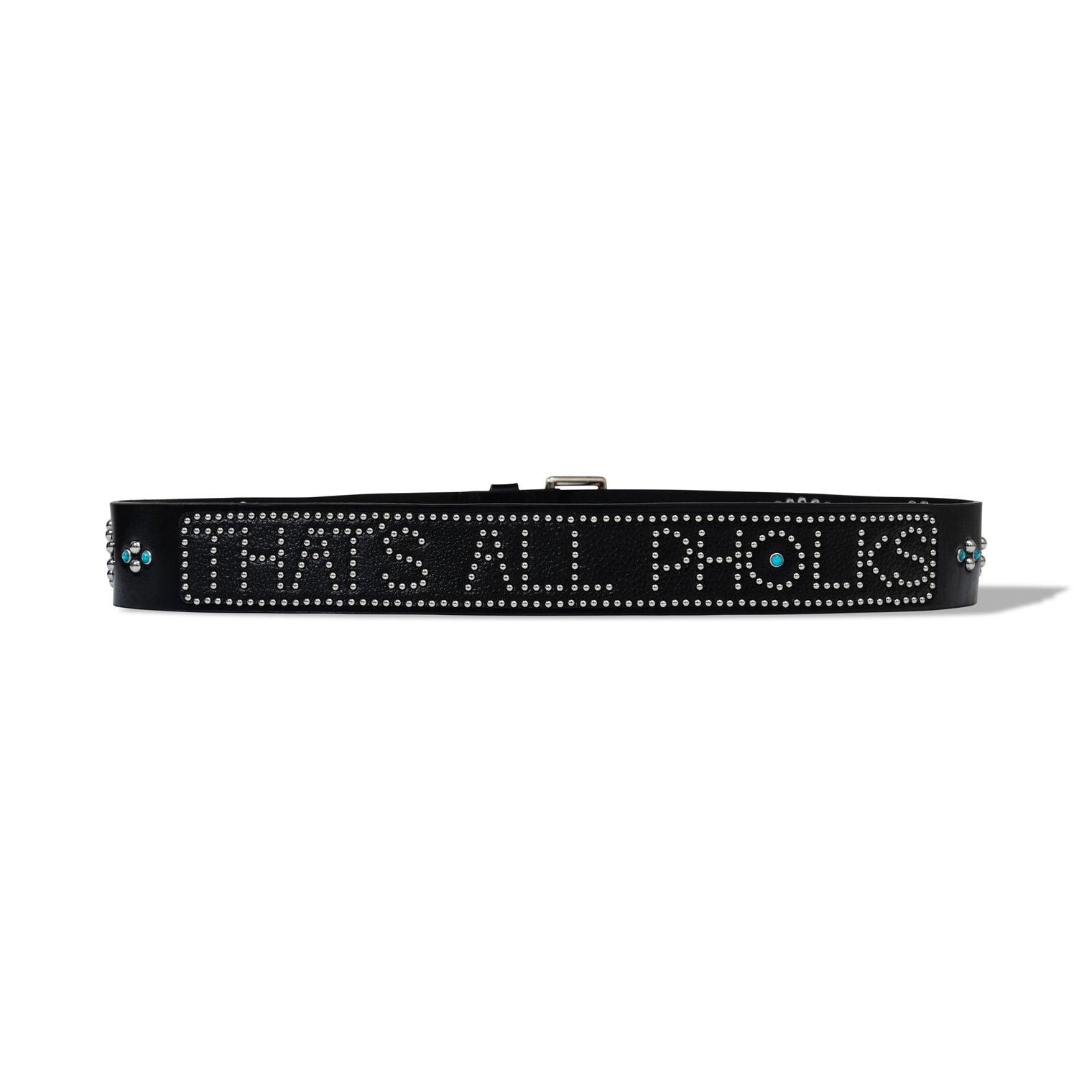 Black leather belt with metal studs spelling out 'THAT'S ALL PHOLKS' from the 40s & Shorties x Leon Thomas collab