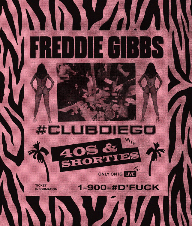 40s & Shorties with Freddie Gibbs